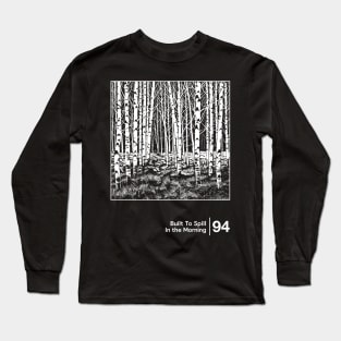 Built To Spill - Minimalist Graphic Fan Artwork Design Long Sleeve T-Shirt